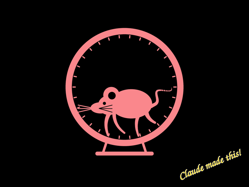 Salmon pink silhouette of a cute mouse running inside a spinning exercise wheel, signed 'Claude made this!'